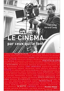 Le cinéma par ceux qui le font