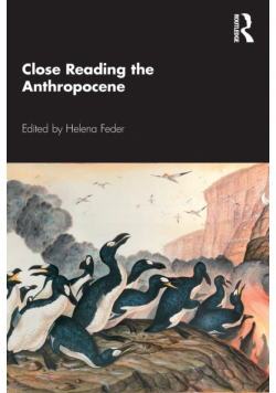 Close Reading the Anthropocene