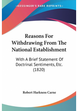 Reasons For Withdrawing From The National Establishment