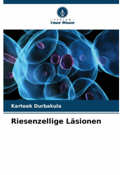 Riesenzellige Läsionen