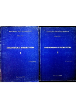 Korespondencja dyplomatyczna Tom I i II