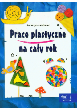 Prace plastyczne na cały rok