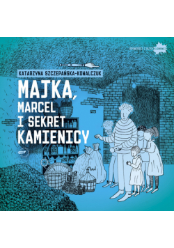 Majka, Marcel i sekret kamienicy