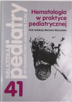 Hematologia w praktyce pediatrycznej