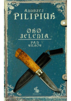 Oko jelenia Pan Wilków