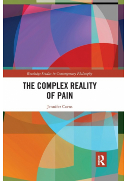 The Complex Reality of Pain