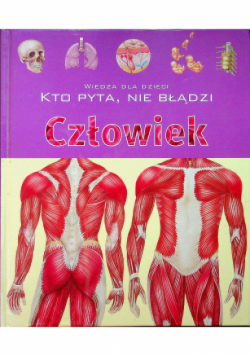 Wiedza dla dzieci Kto pyta nie błądzi Człowiek