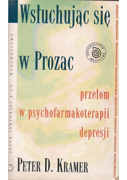Wsłuchując się w Prozac przełom w psychofarmakoterapii depresji