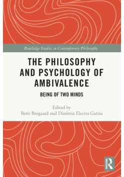 The Philosophy and Psychology of Ambivalence