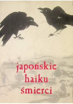 Japońskie haiku śmierci