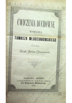 Ćwiczenia duchowne księdza Tomasza Młodzianowskiego 1904r