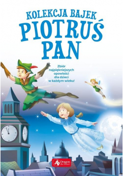 Kolekcja bajek Piotruś Pan