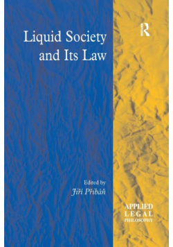 Liquid Society and Its Law