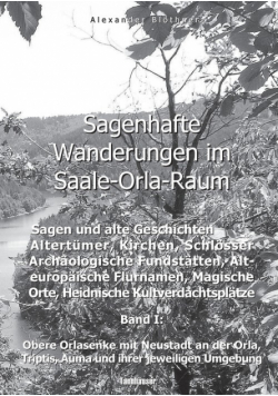 Sagenhafte Wanderungen im Saale-Orla-Raum