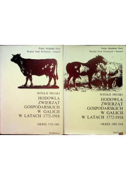 Hodowla zwierząt gospodarskich w Galicji w latach 1772  1918  2 tomy