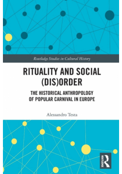 Rituality and Social (Dis)Order