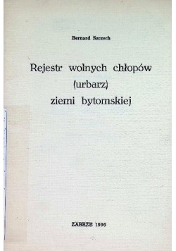 Rejestr wolnych chłopów ziemi bytomskiej