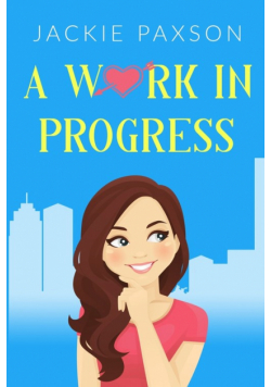 A Work in Progress