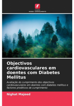 Objectivos cardiovasculares em doentes com Diabetes Mellitus