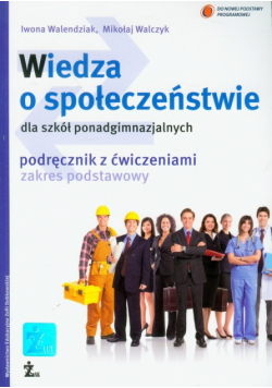 Wiedza o społeczeństwie podręcznik z ćwiczeniami zakres podstawowy
