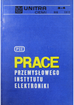 Prace przemysłowego instytutu elektroniki nr 3 - 4