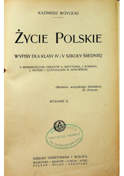 Życie polskie wypisy dla klasy IV i V szkoły średniej 1923 r