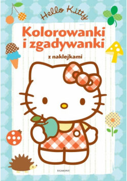 Hello Kitty: Kolorowanki i zgadywanki z naklejkami