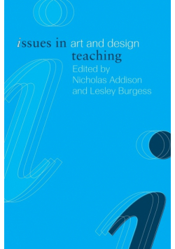 Issues in Art and Design Teaching