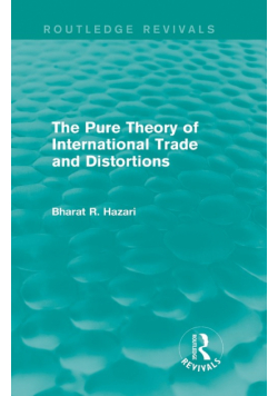 The Pure Theory of International Trade and Distortions (Routledge Revivals)