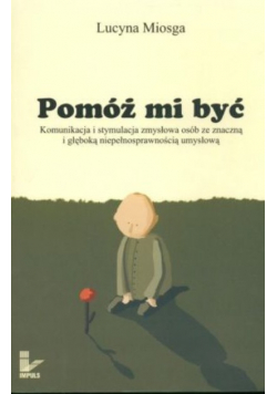 Pomóż mi  być