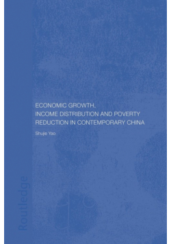 Economic Growth, Income Distribution and Poverty Reduction in Contemporary China