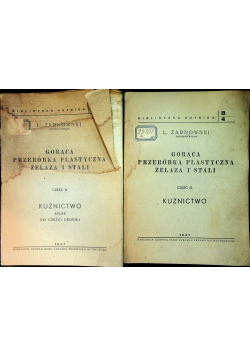Gorąca przeróbka plastyczna żelaza i stali kuźnictwo/ atlas do części drugiej  1947r