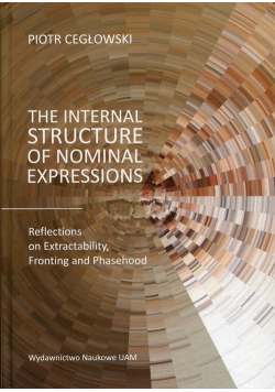 The Internal Structure of Nominal Expressions