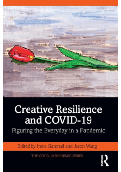 Creative Resilience and COVID-19