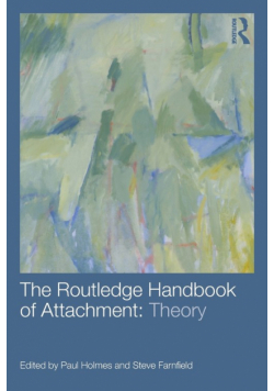 The Routledge Handbook of Attachment