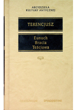 Eunuch Bracia Teściowa