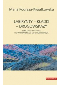 Labirynty, kładki, drogowskazy
