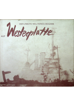 Der Zweite Weltkrieg Begann Auf Westerplatte