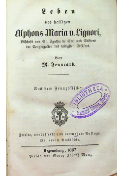 Leben des heiligen Alfons Mario o Libori 1857 r.