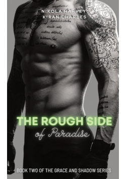 The Rough Side of Paradise