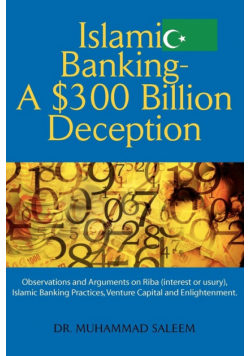 Islamic Banking - A $300 Billion Deception