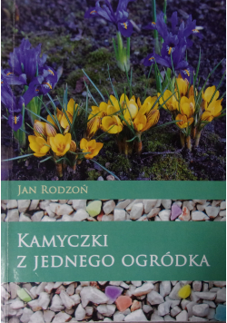 Kamyczki z jednego ogródka + autograf