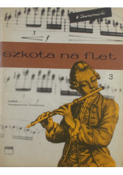 Szkoła na flet 3 Dodatek Akompaniament fortepianowy