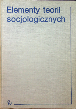 Elementy teorii socjologicznych