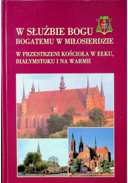 W służbie Bogu Bogatemu w Miłosierdzie