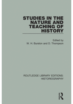 Studies in the Nature and Teaching of History