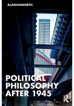 Political Philosophy After 1945