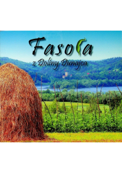 Fasola z Doliny Dunajca
