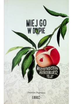 Miej go w d*pie