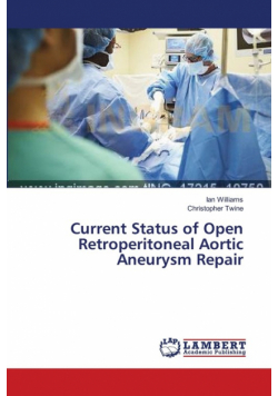 Current Status of Open Retroperitoneal Aortic Aneurysm Repair